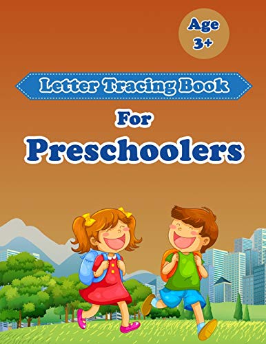Alphabet Letter Tracing Book for Kids Ages 3+ | Learn & Practice English Letters A to Z | Preschool Handwriting Workbook | Perfect for Homeschooling & Classroom Learning
