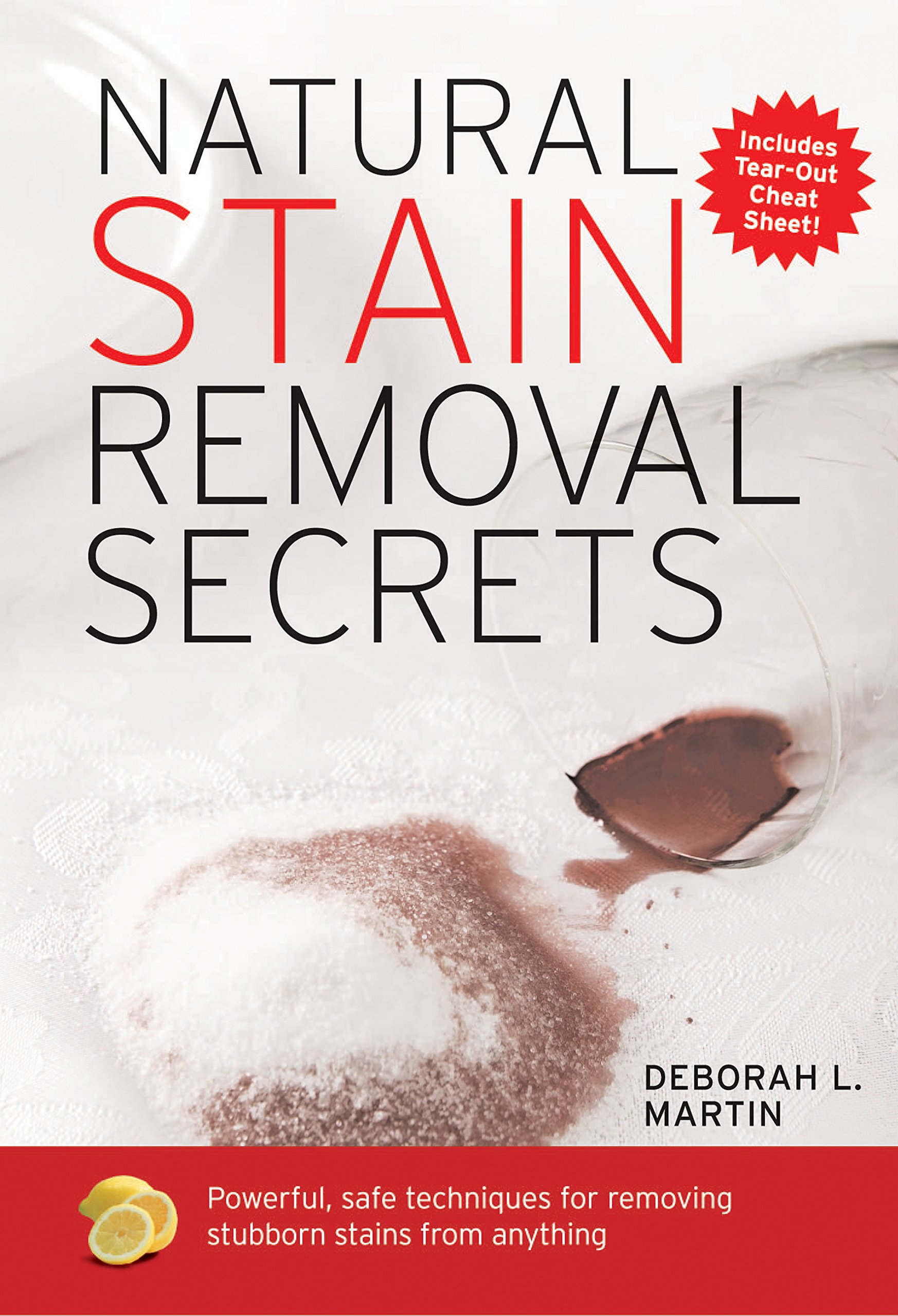 Natural Stain Removal Secrets: Safe & Powerful Techniques for Removing Stubborn Stains from Clothes, Carpets & Fabrics | DIY Home Cleaning Solutions