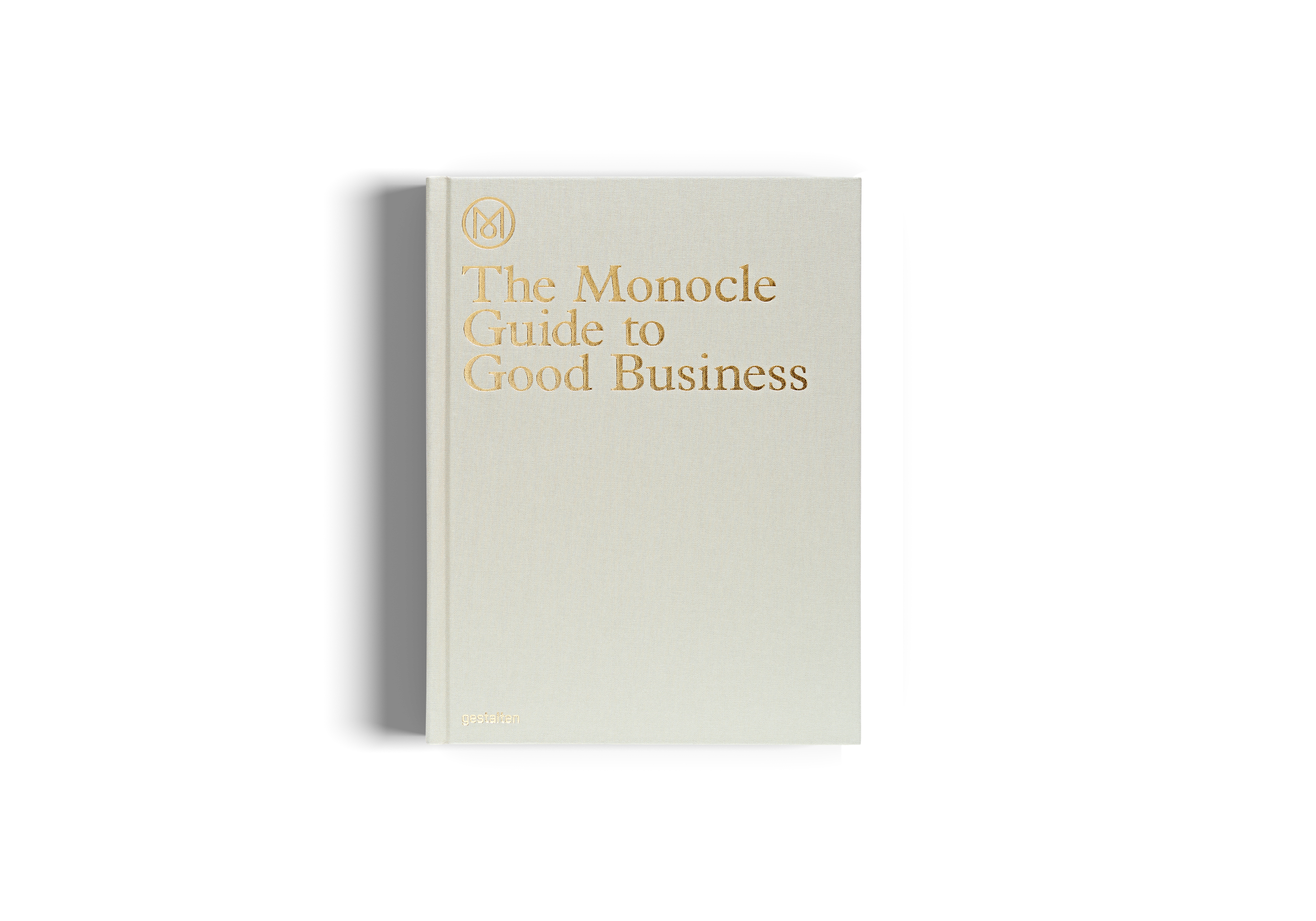 The Monocle Guide to Good Business: Essential Strategies for Entrepreneurs & Startups | Perfect for Business Planning & Leadership Development