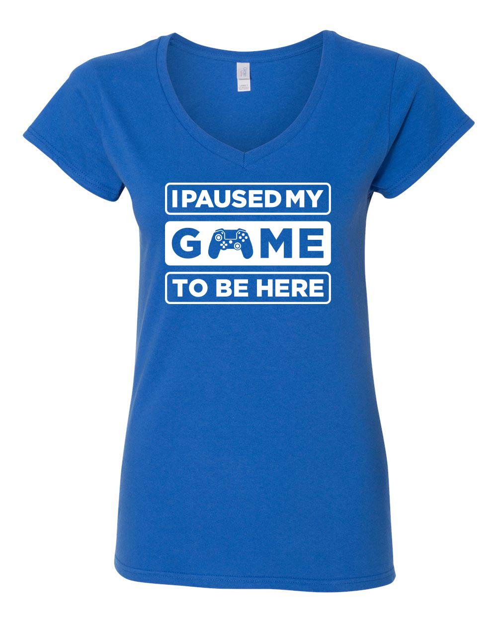 I Paused My Game to Be Here Gamer Women’s V-Neck Tee – Perfect for Casual Gaming Nights and Everyday Wear
