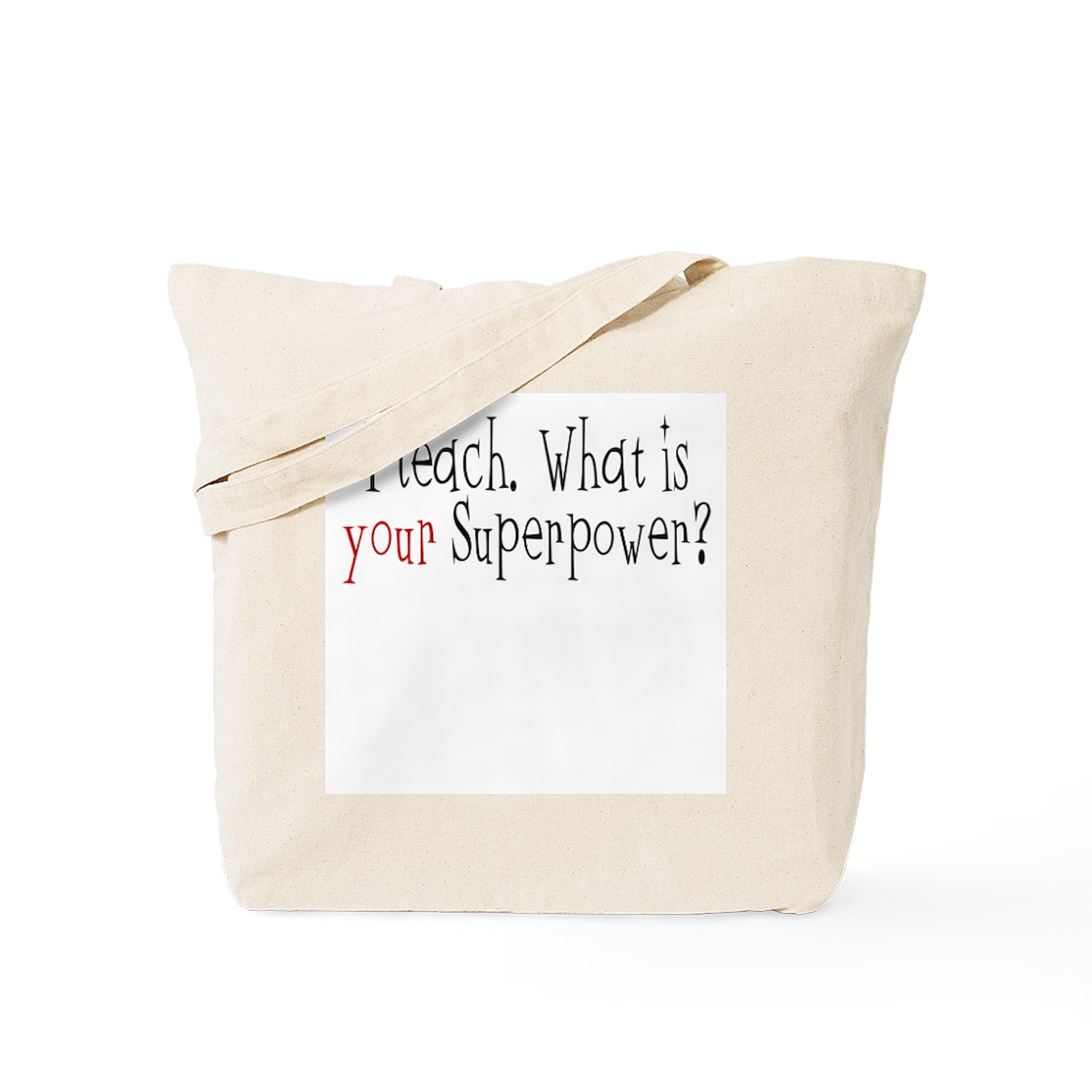 CafePress I Teach Superpower Tote Bag - Natural Canvas Reusable Shopping Bag for Teachers, School, Groceries & Everyday Use