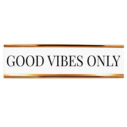 Good Vibes Only