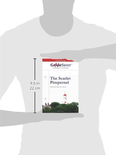 The Scarlet Pimpernel Study Guide by GradeSaver - Comprehensive Literature Analysis & Chapter Summaries for Students & Book Clubs | Perfect for High School English Classes & Homeschooling