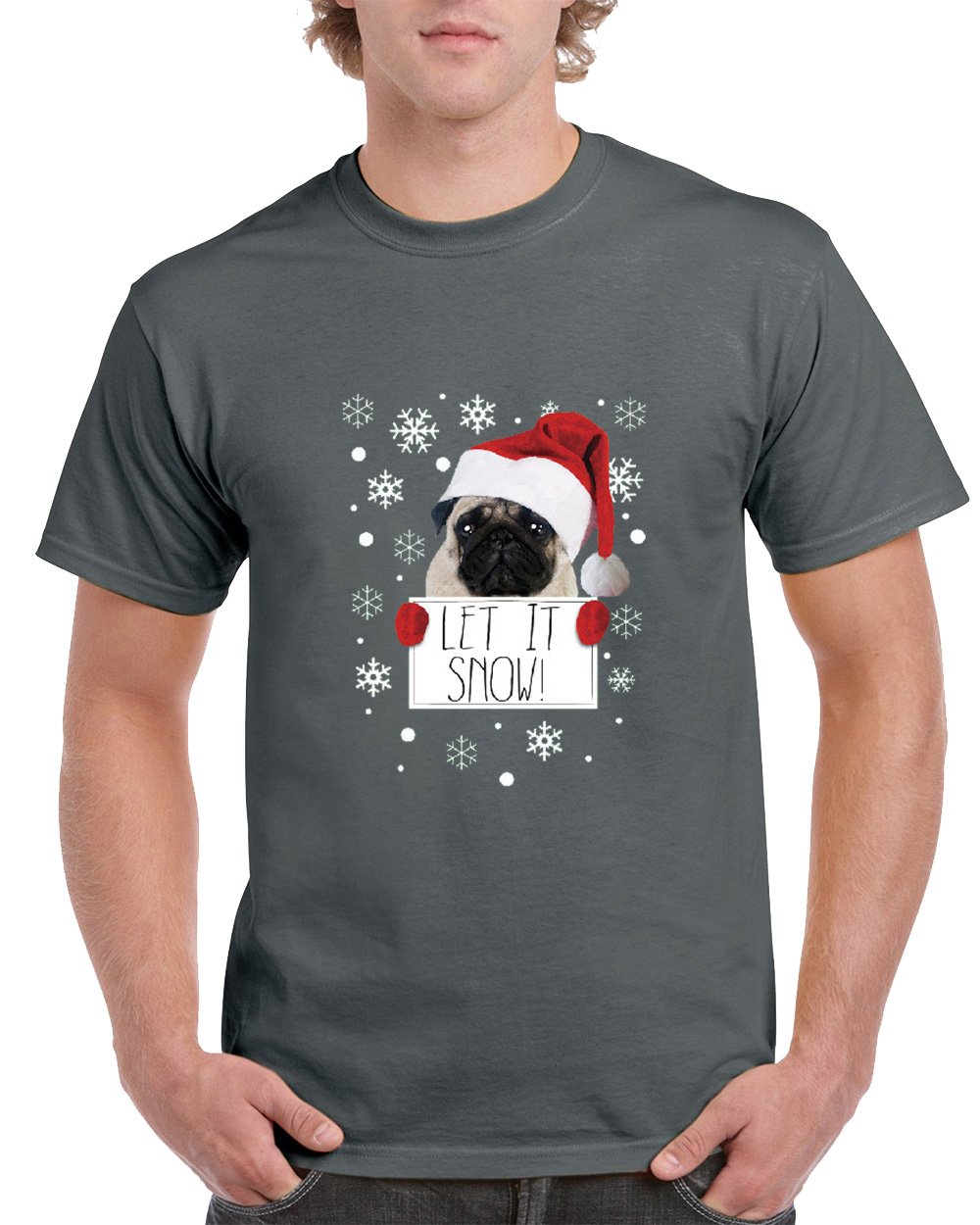 Pug Life Let It Snow Men's T-Shirt - Funny Dog Lover Crew Neck Tee for Winter - Perfect for Christmas Gifts & Casual Wear