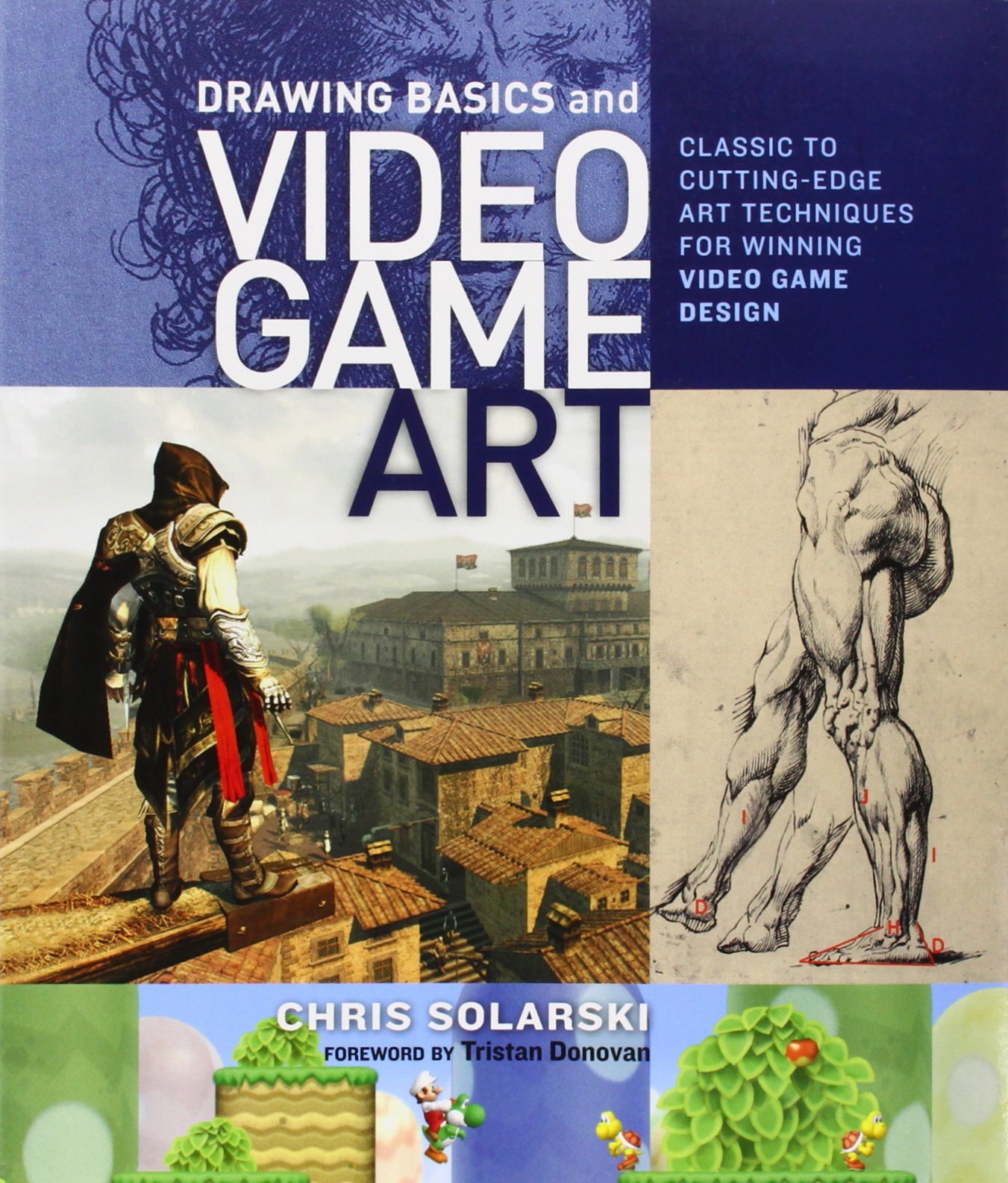 Drawing Basics and Video Game Art by Chris Solarski - Paperback | Essential Guide for Digital Artists, Game Designers & Illustrators | Perfect for Character Design, Concept Art & Animation Projects