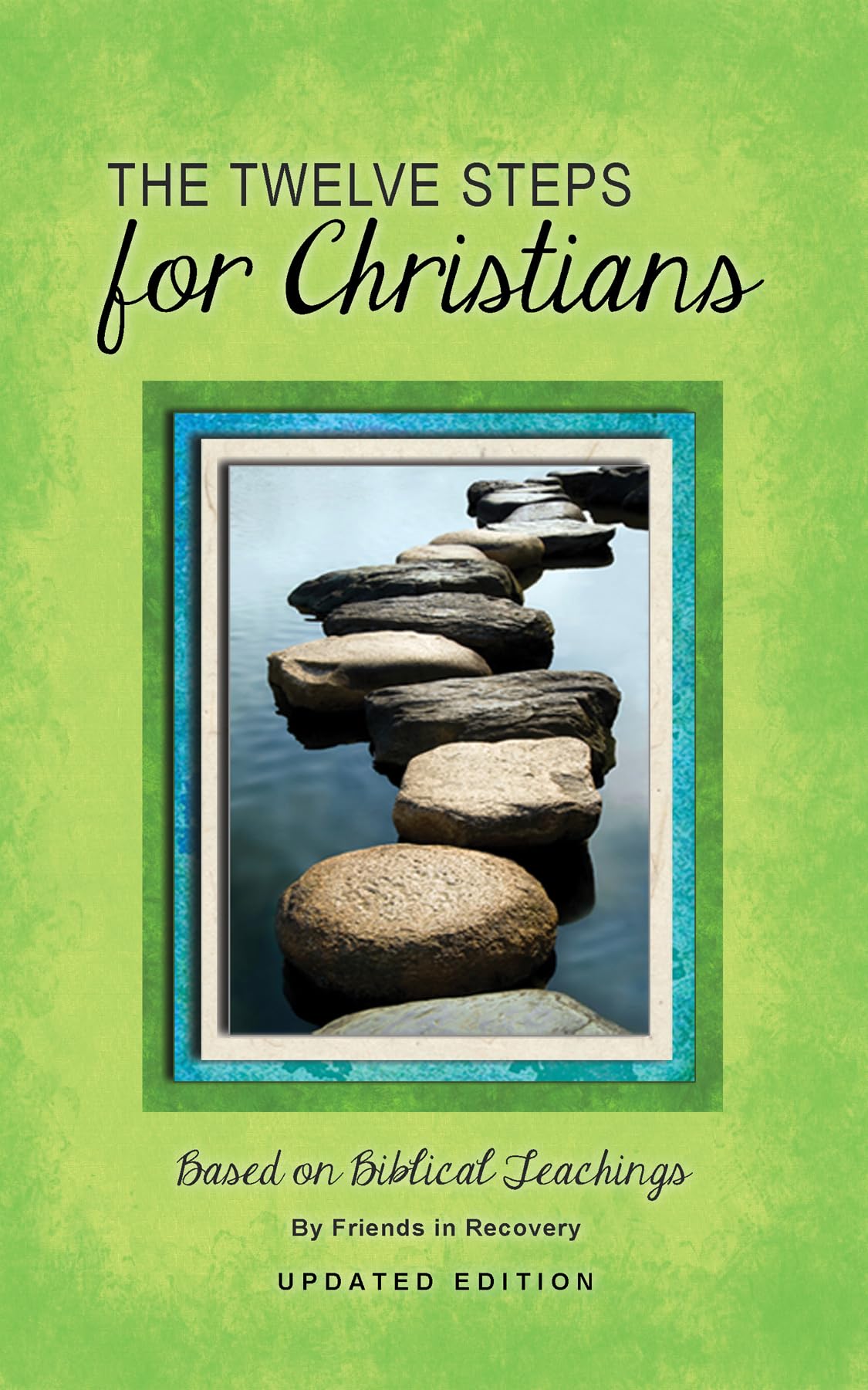 12 Step Christian Recovery Program - Faith-Based Addiction Healing & Spiritual Growth for Alcoholics & Addicts | Support Groups & Personal Transformation
