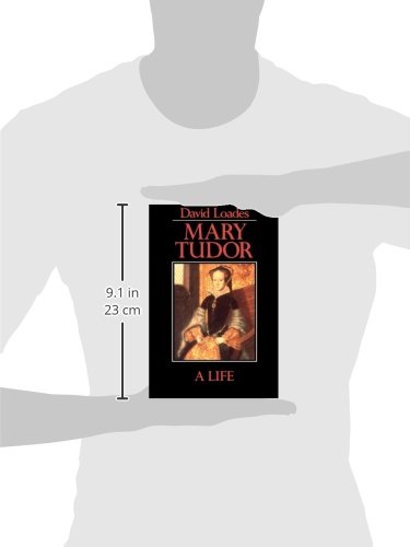 Mary Tudor: A Life - Biography of England's First Queen | Historical Books for Tudor Era Enthusiasts & British History Lovers
