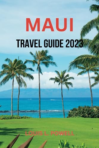 Maui Travel Guide 2023: Discover Hidden Gems & Best Attractions in Hawaii | Perfect for Vacation Planning & Island Adventures