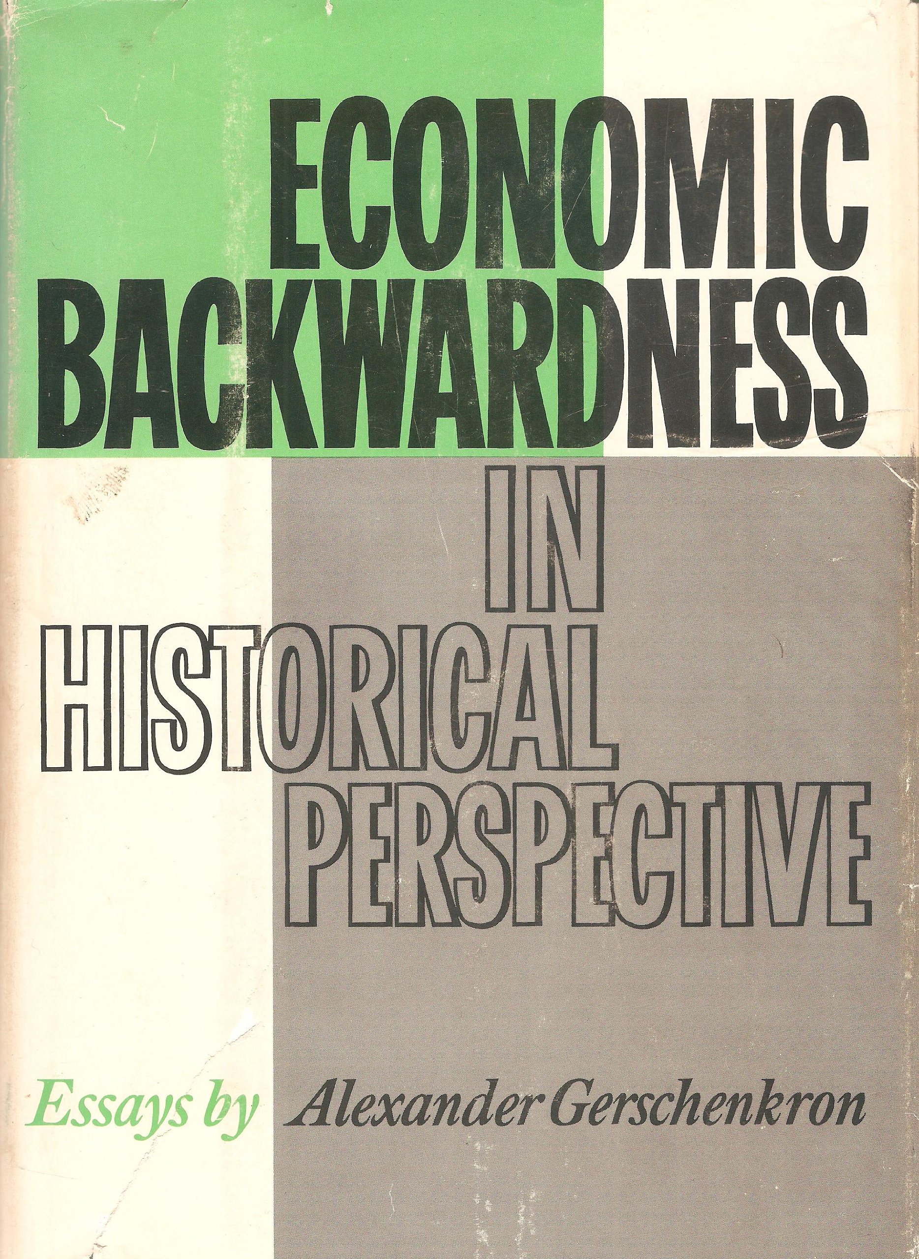 Economic Backwardness in Historical Perspective - Belknap Press Series | Academic Book on Economic Development & Historical Analysis - Perfect for Students, Researchers & Economic Historians