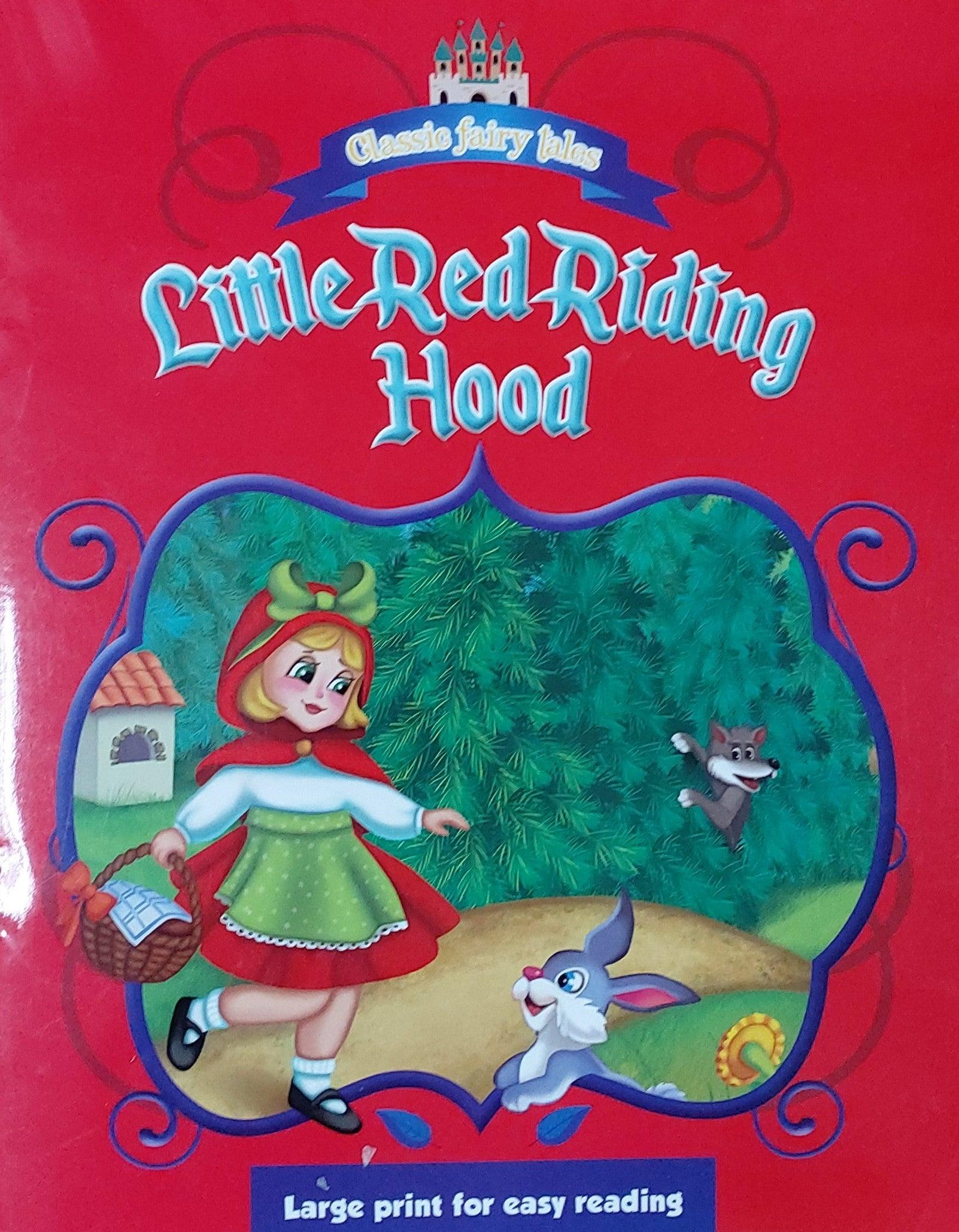 Classic Fairy Tales - Little Red Riding Hood Large Print Book for Easy Reading | Perfect for Kids, Bedtime Stories & Early Learning