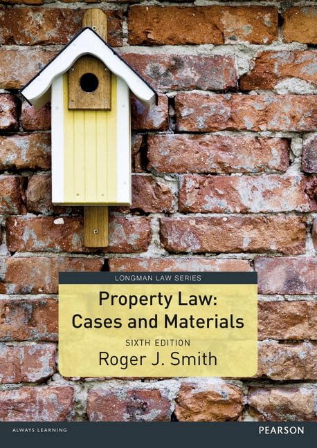Property Law Cases & Materials - Essential Legal Textbooks for Law Students & Professionals | Study, Research & Exam Preparation