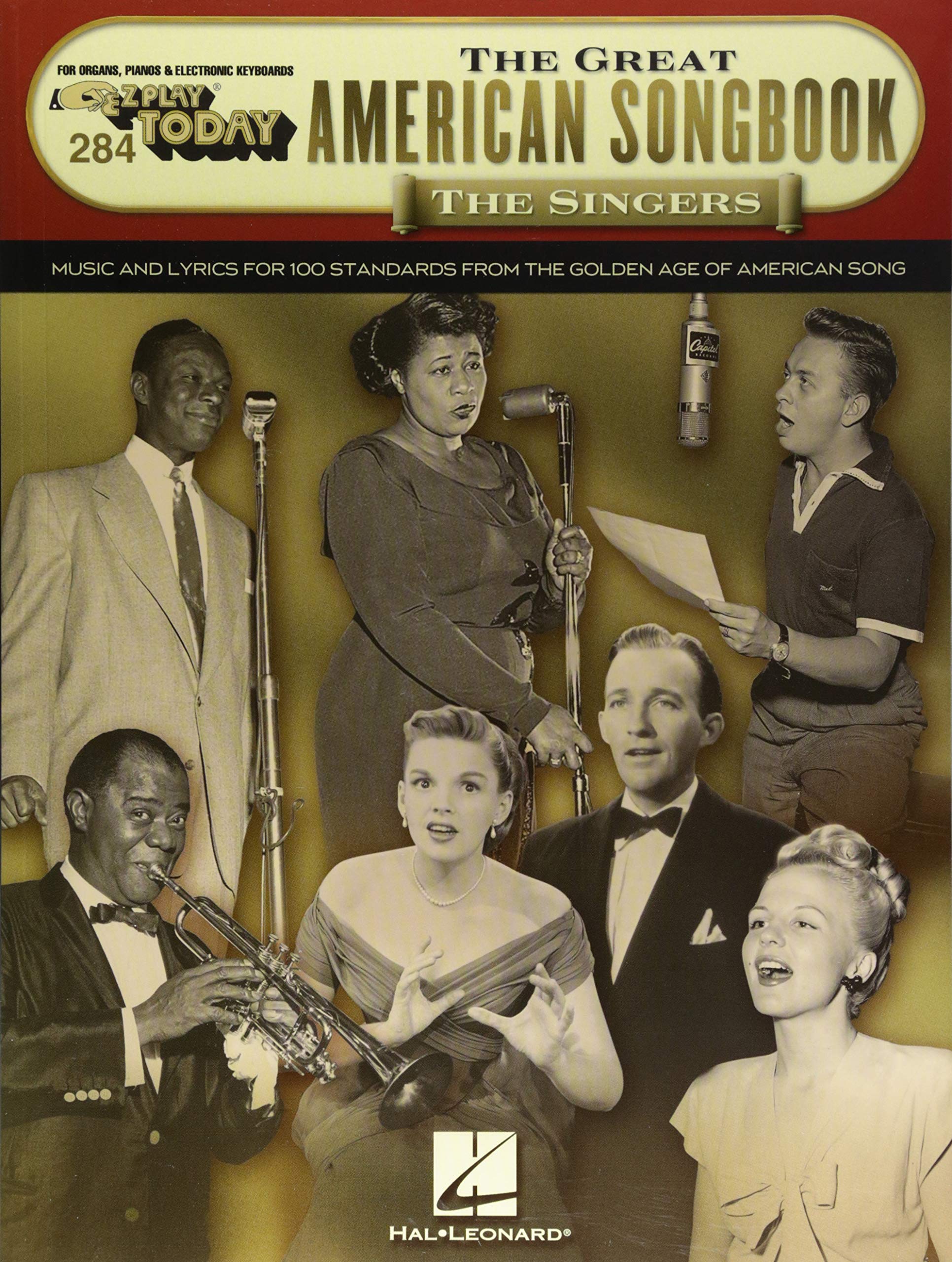 The Great American Songbook - The Singers: E-Z Play Today Volume 284 | Easy Piano Sheet Music for Beginners | Perfect for Home Practice, Music Lessons & Performances