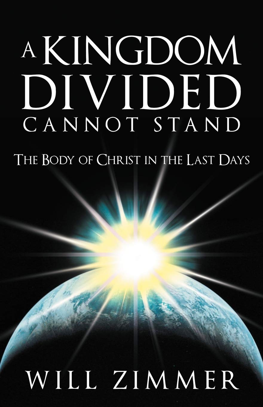 Christian Book: A Kingdom Divided Cannot Stand - The Body of Christ in the Last Days | Bible Study, End Times Prophecy & Spiritual Growth