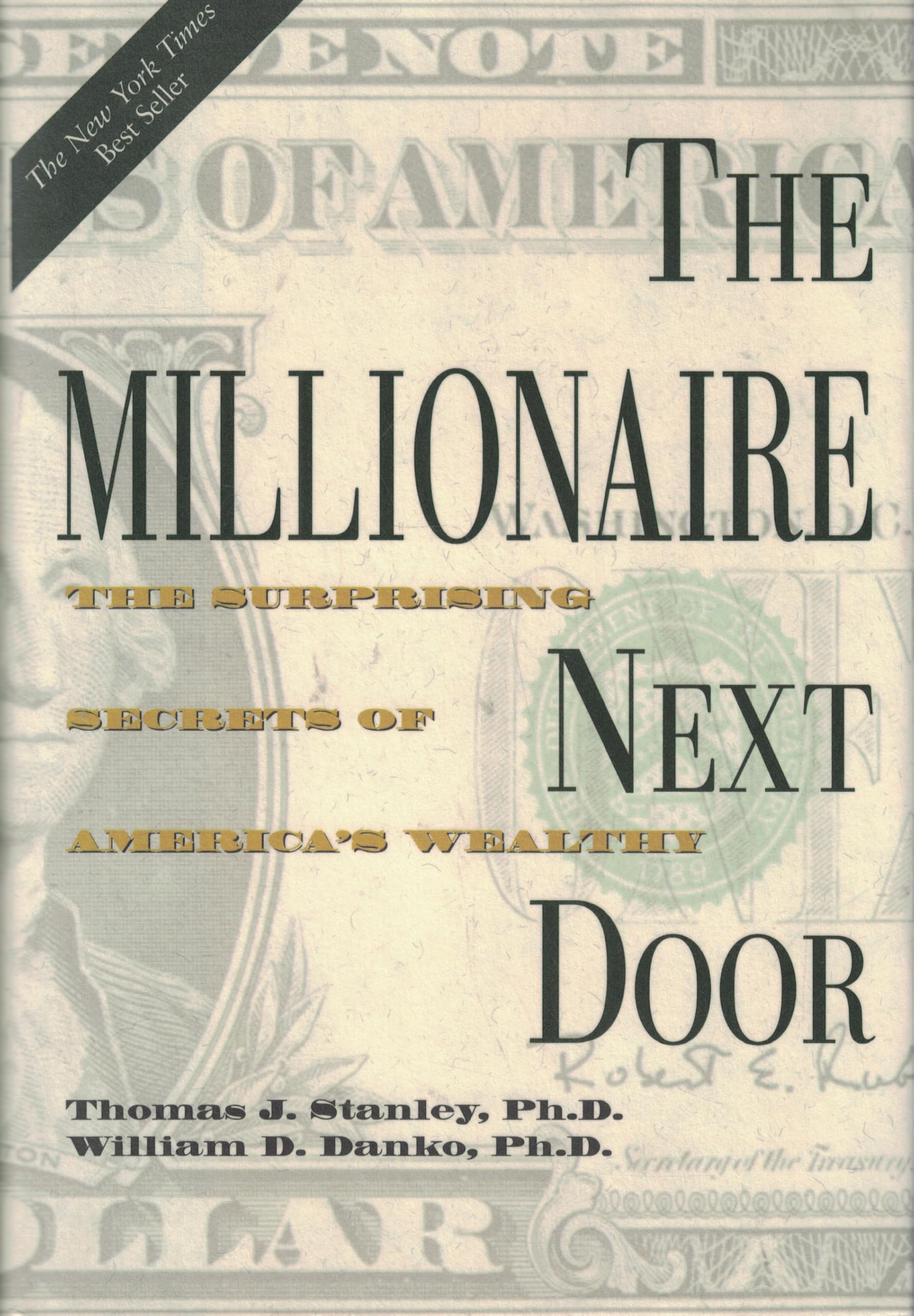 The Millionaire Next Door: Surprising Secrets of America's Wealthy - Personal Finance & Wealth Building Guide for Entrepreneurs & Investors
