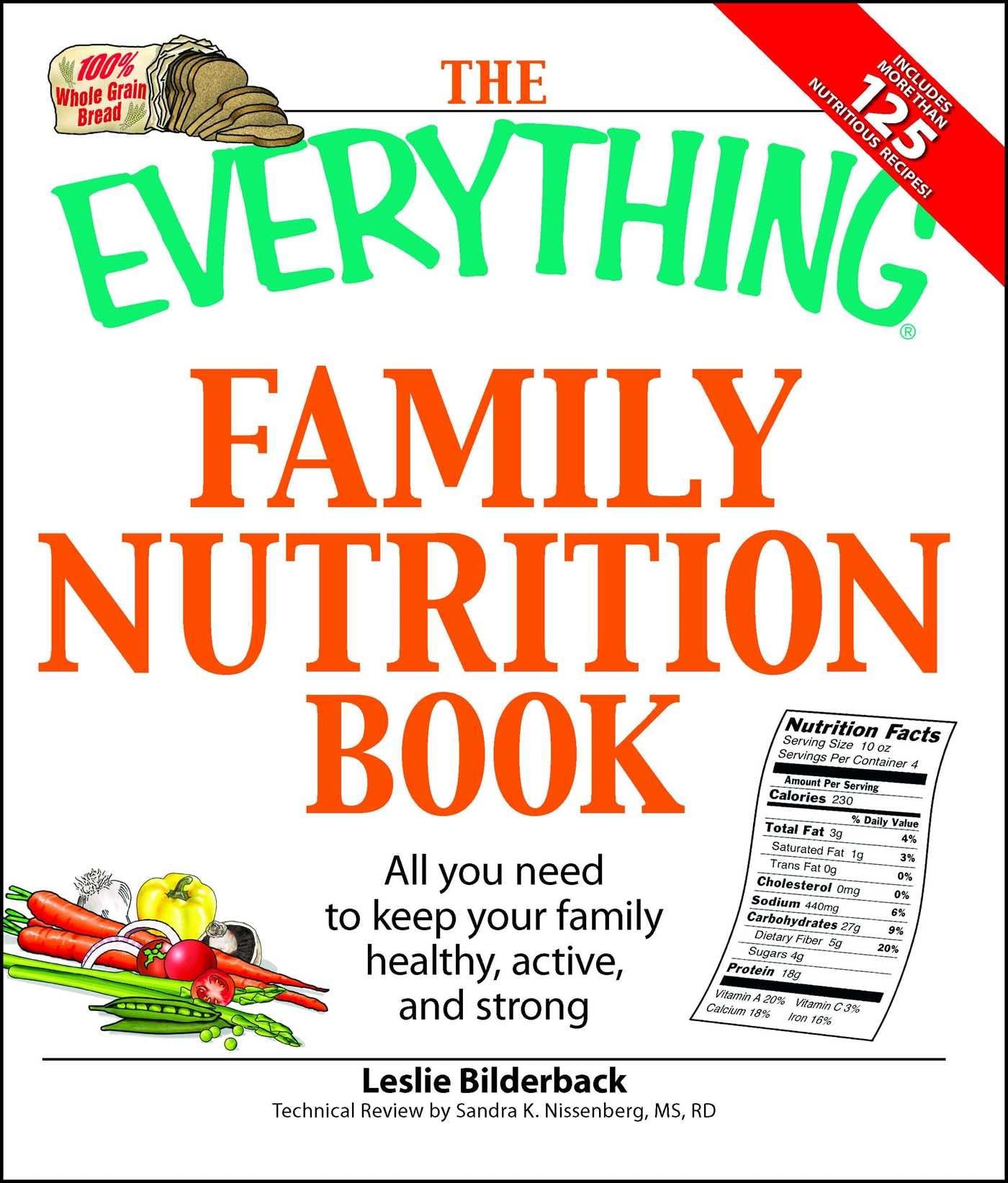 The Everything Family Nutrition Book: Healthy Eating Guide for Active Families - Meal Plans, Recipes & Wellness Tips for Kids & Adults - Perfect for Busy Parents & Home Cooking
