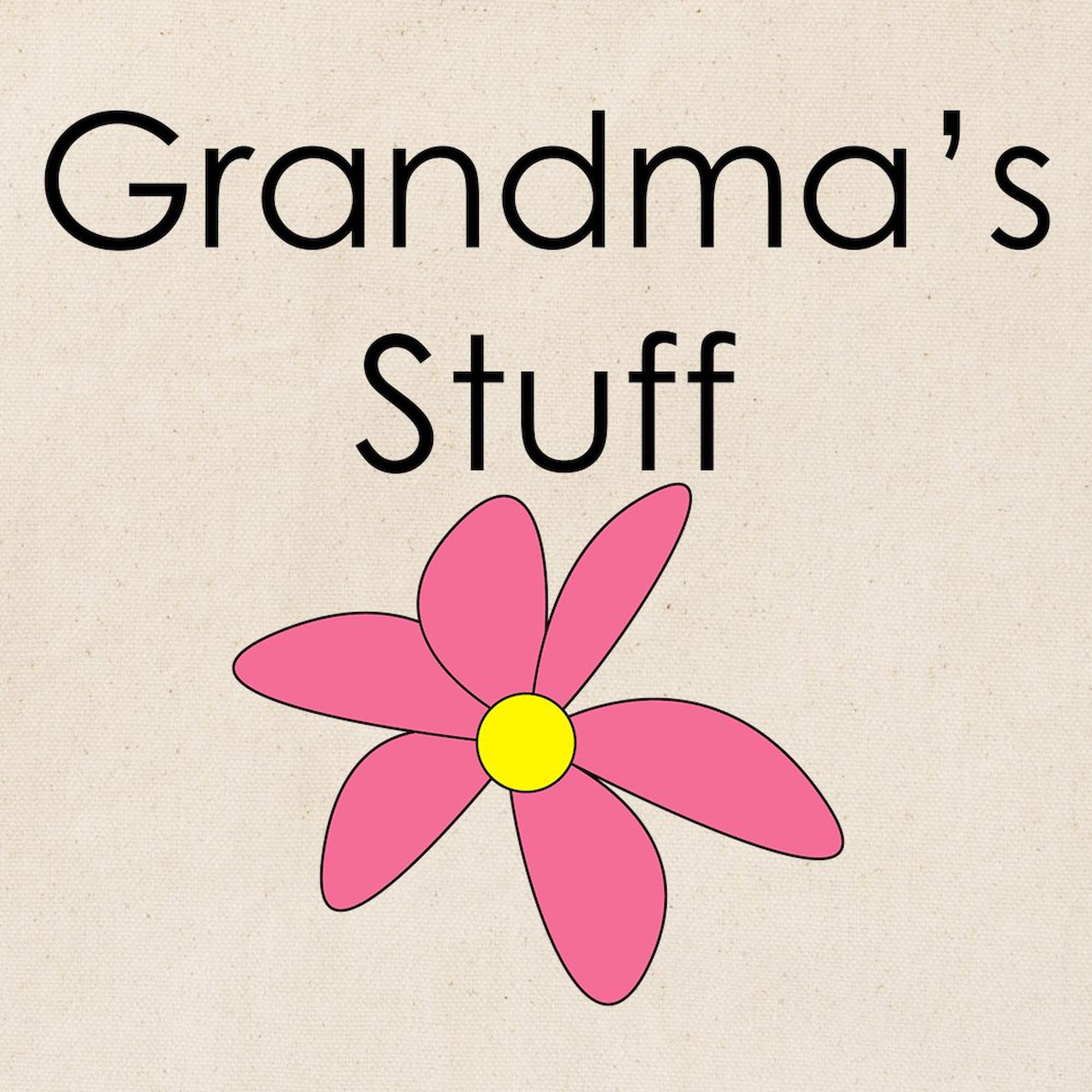 Grandma's Stuff Natural Canvas Tote Bag - Reusable Eco-Friendly Shopping Bag for Groceries, Beach & Daily Use | CafePress