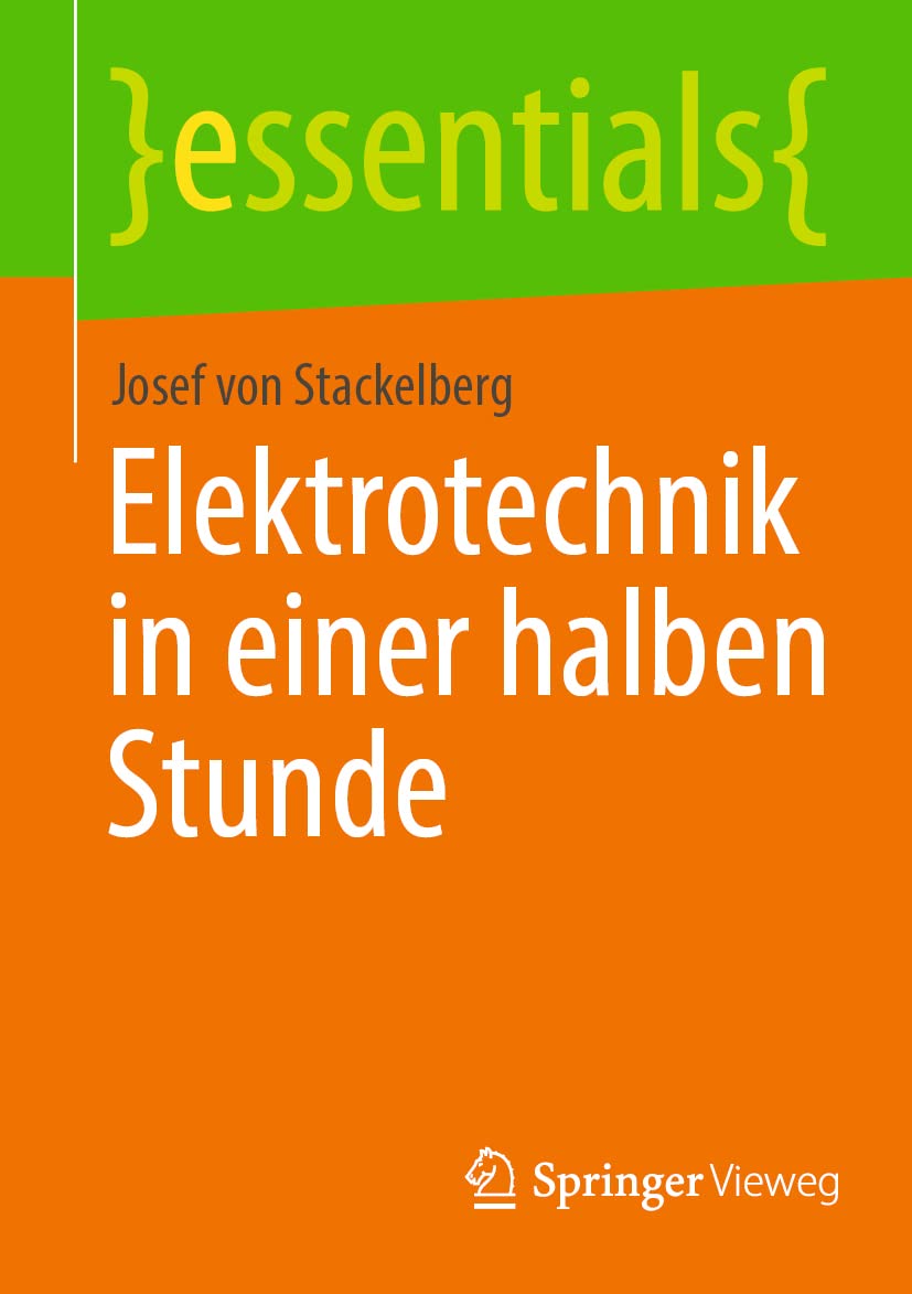 Electrical Engineering Essentials in Half an Hour - German Edition | Quick Learning Guide for Students & Professionals | Perfect for Home Study & Exam Prep
