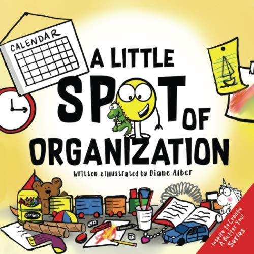 【A Little SPOT of Organization】儿童整理习惯培养绘本 - 家庭与学校必备的秩序感养成工具