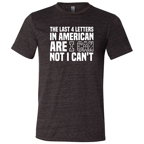 Unisex 'I Can Not I Can't' Funny American Flag T-Shirt - Patriotic Slogan Tee for Men & Women - Perfect for 4th of July, BBQ Parties & Casual Wear