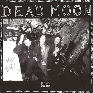 Dead Moon Trash & Burn Vinyl LP Record - Punk Rock Music for Collectors & Vinyl Enthusiasts | Perfect for Home Listening & Music Collections