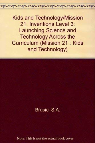 Kids and Technology: Invention Book for Children - STEM Learning & Creative Projects | Perfect for Classroom, Homeschooling & Young Innovators