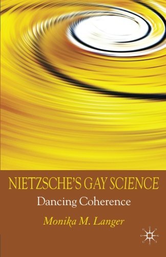 Nietzsche's Gay Science: Dancing Coherence by M. Langer - Philosophy Book for Critical Thinking & Intellectual Exploration - Perfect for Students, Scholars & Philosophy Enthusiasts