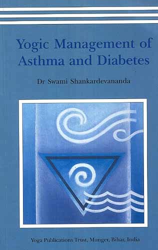 Natural Remedies for Asthma and Diabetes - Yogic Management, Breathing Exercises & Holistic Healing | Perfect for Yoga Enthusiasts & Wellness Seekers