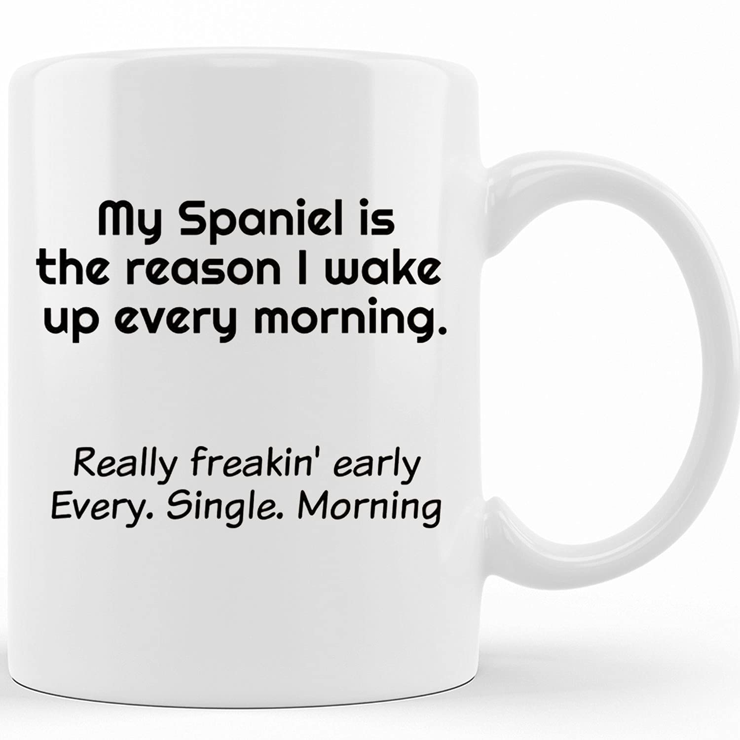 Funny Custom English Cocker Spaniel Coffee Mug - 'My Spaniel Is The Reason I Wake Up Every Morning' - Perfect Gift for Cocker Spaniel Lovers, Spaniel Moms, Mother's Day & Dog Owners - Great for Morning Coffee, Office Use & Gifts