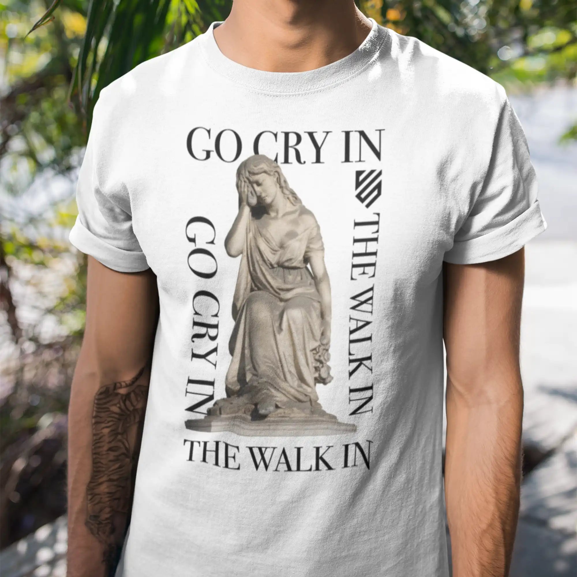 Go Cry in the Walk In Shirt - Funny Sarcastic T-Shirt for Men & Women - Perfect for Gym, Workout & Casual Wear