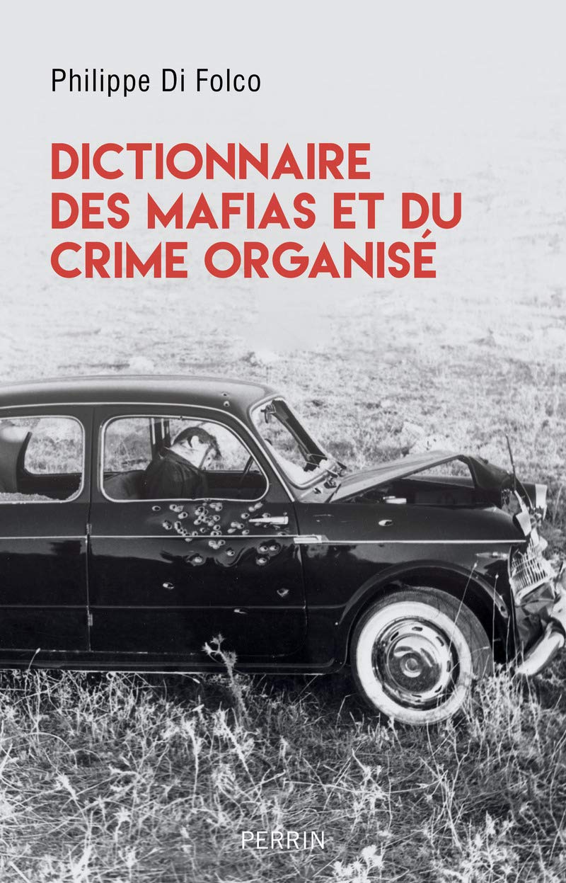 Mafia and Organized Crime Dictionary - Comprehensive Guide to Criminal Organizations | Perfect for Researchers, Crime Enthusiasts & History Buffs
