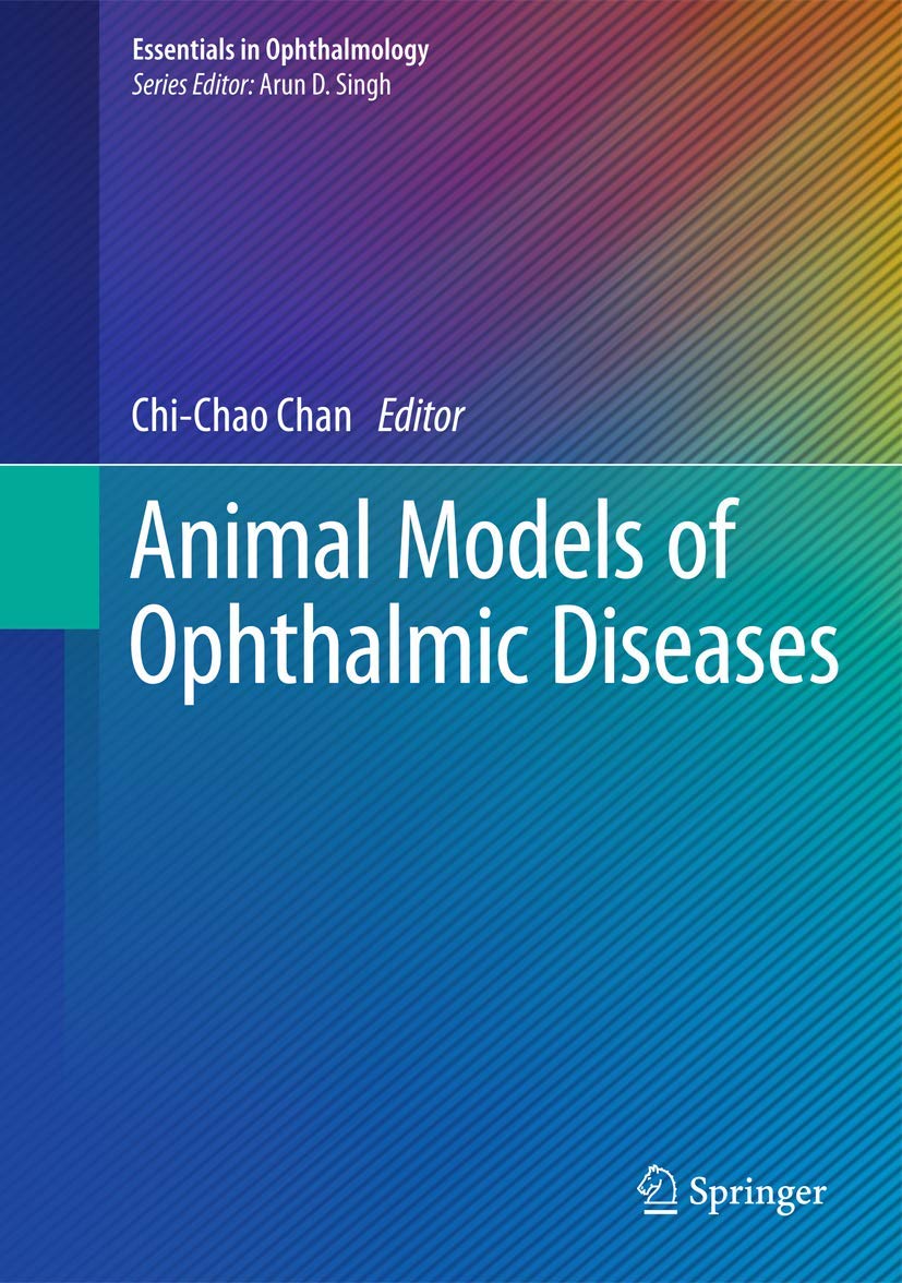 Animal Models of Ophthalmic Diseases - Essential Research Tools for Ophthalmology Studies | Veterinary Medicine & Human Eye Disease Research Applications