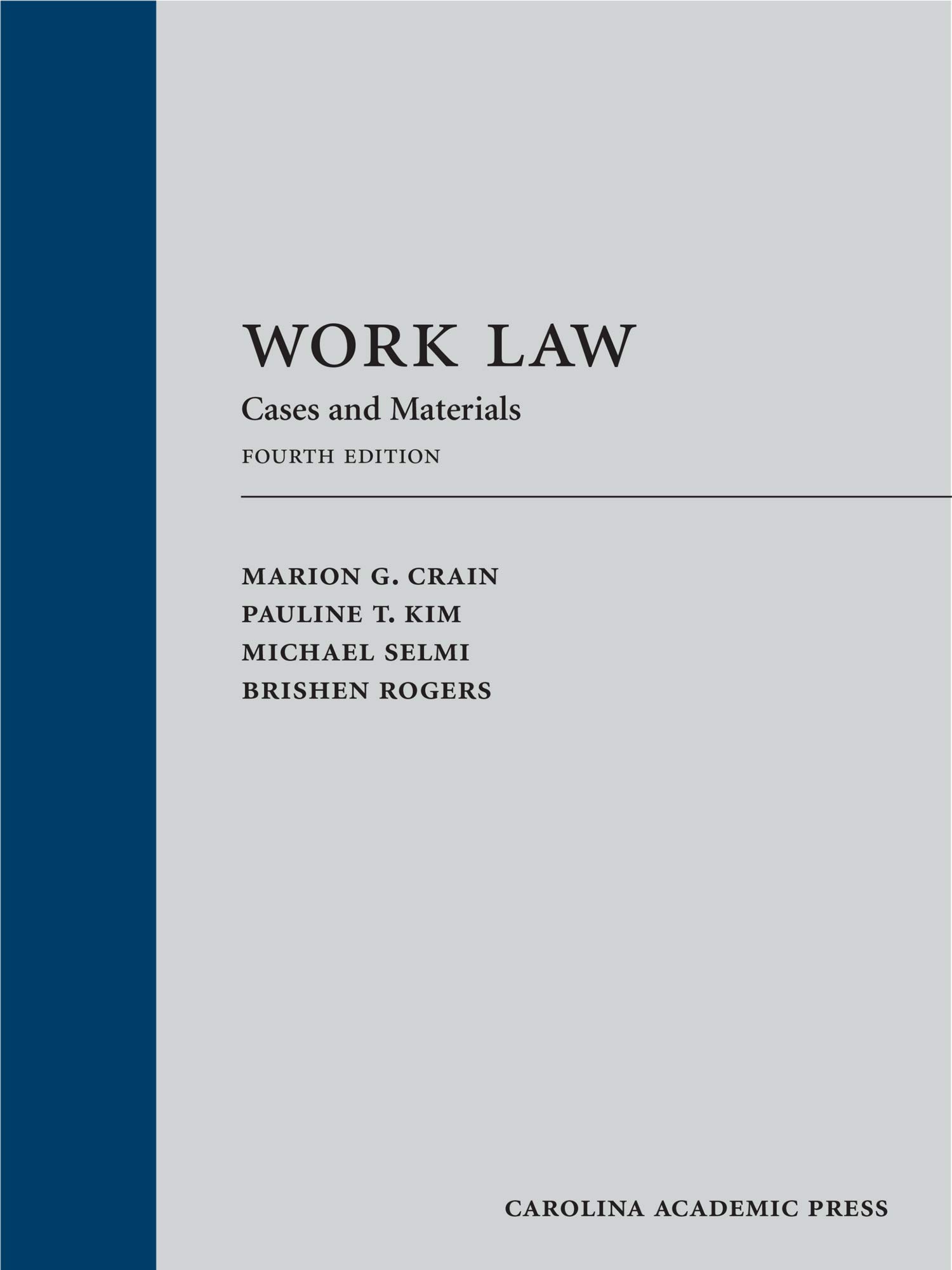 Employment Law Cases and Materials - Essential Legal Resources for HR Professionals, Lawyers & Students | Workplace Compliance, Labor Disputes & Legal Studies