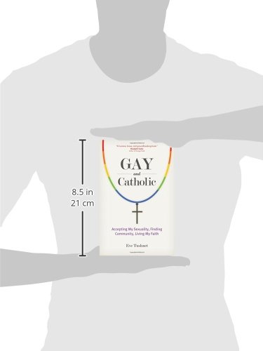Gay and Catholic: Navigating Faith and Identity - Inspirational Book for LGBTQ+ Christians & Allies | Perfect for Personal Growth, Church Discussions & Support Groups