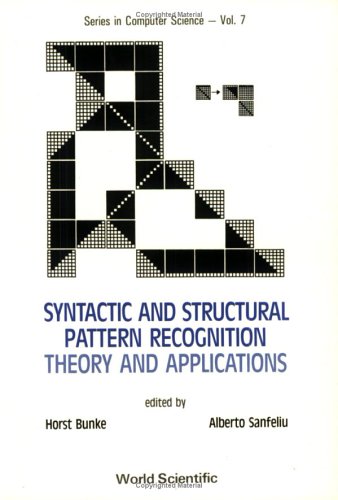 Syntactic and Structural Pattern Recognition - Theory and Applications | World Scientific Computer Science Book | AI, Machine Learning & Data Analysis Resource