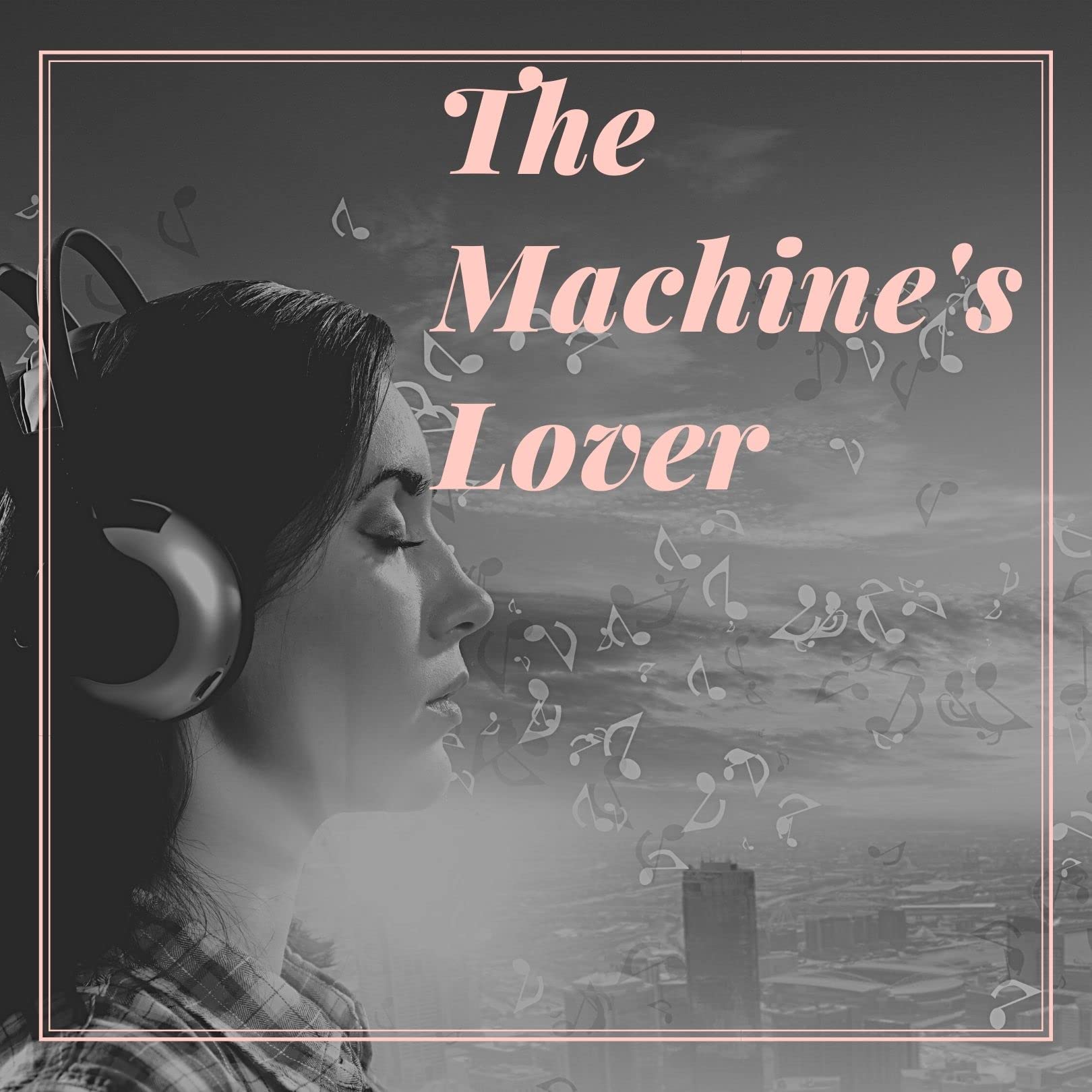The Machine's Lover - Romantic AI Companion for Tech Enthusiasts | Perfect for Valentine's Gifts, Geek Decor & Sci-Fi Lovers