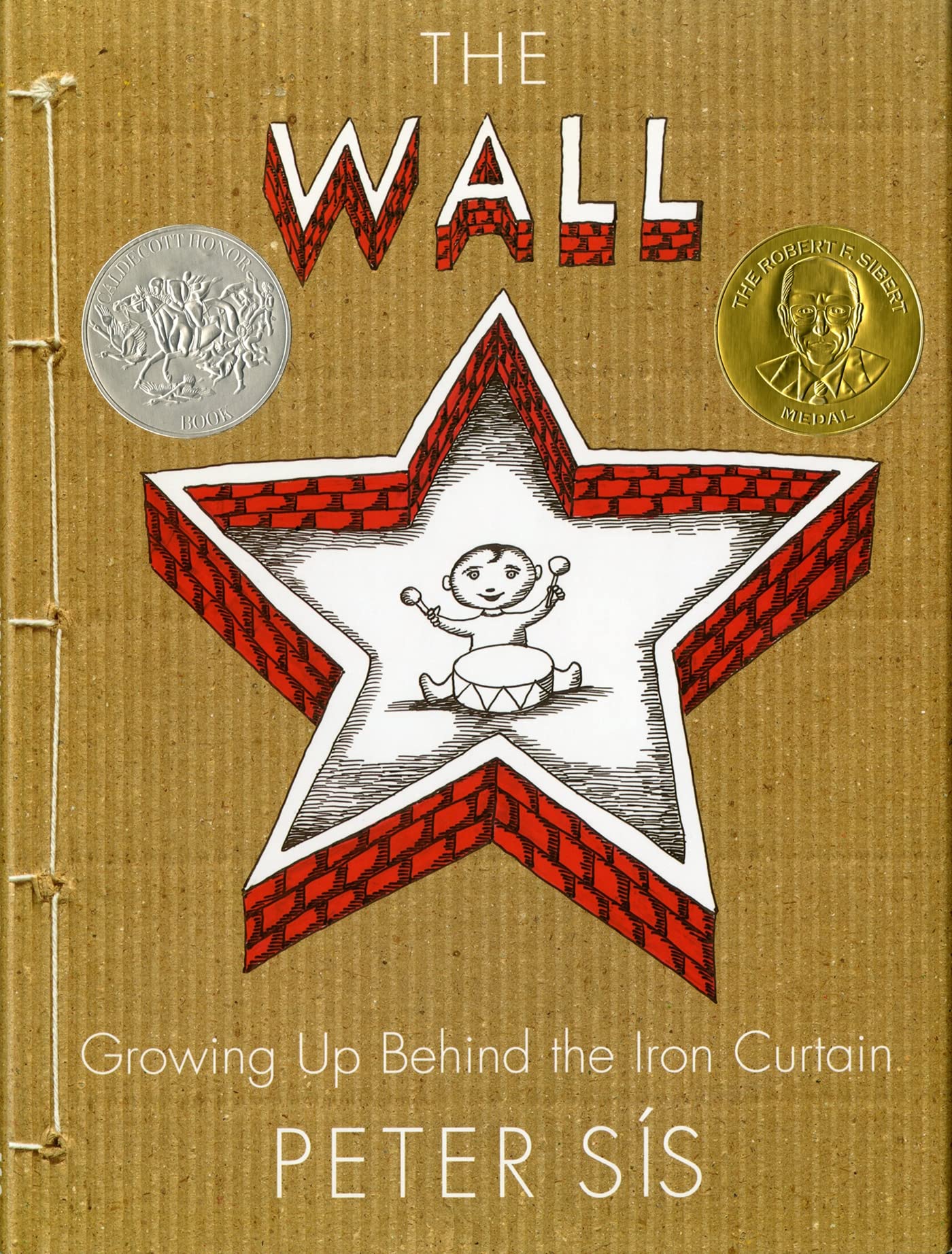 The Wall: Growing Up Behind the Iron Curtain - Caldecott Honor Award Winning Historical Graphic Novel for Kids & Adults | Cold War Era Memoir, Classroom Learning, History Enthusiasts Gift