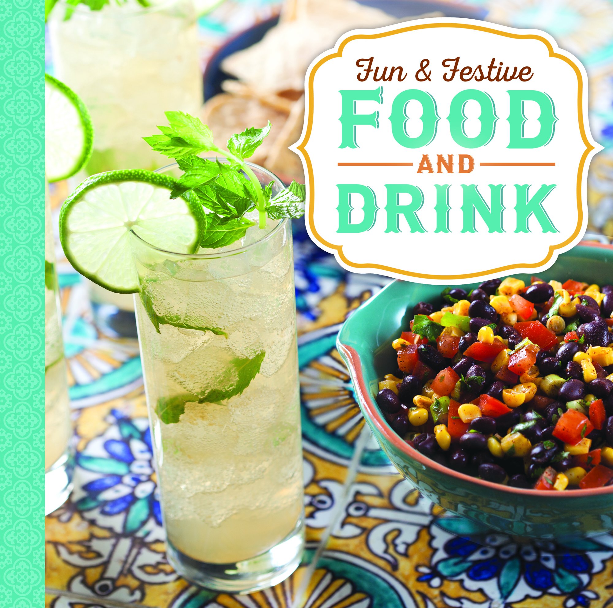 Fun & Festive Food and Drink - Perfect for Parties, Holidays & Celebrations | Best for Entertaining & Gifting