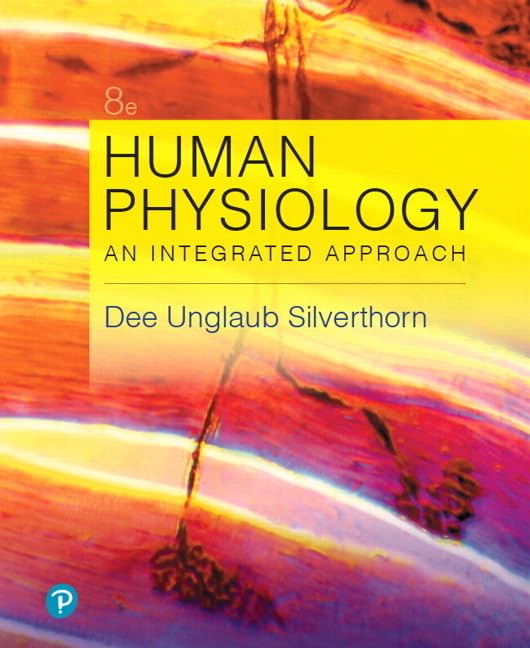 Human Physiology: An Integrated Approach Textbook - Comprehensive Guide for Medical & Nursing Students | Study Aid for Human Body Systems & Functions