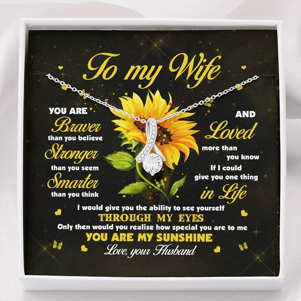 Sunflower Necklace for Wife - Braver Than You Believe - Jewelry Gift with Card & Box for Anniversary