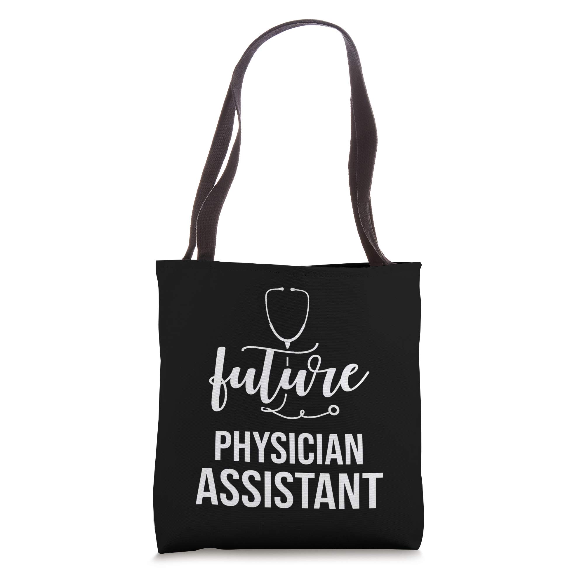 Future Physician Assistant PA Graduation Gift Tote Bag for Men & Women - Perfect for Clinical Rotations, School & Work