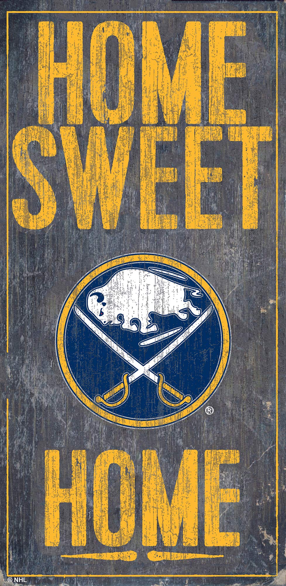 Fan Creations NHL Buffalo Sabres Unisex Home Sweet Home Team Color 6x12 Inch Banner - Perfect for Game Day Decor, Fan Cave, and Sports Room Wall Art