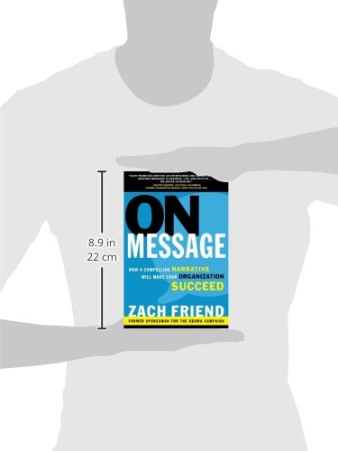 On Message: How a Compelling Narrative Drives Organizational Success | Business Growth Strategy for Leaders & Entrepreneurs