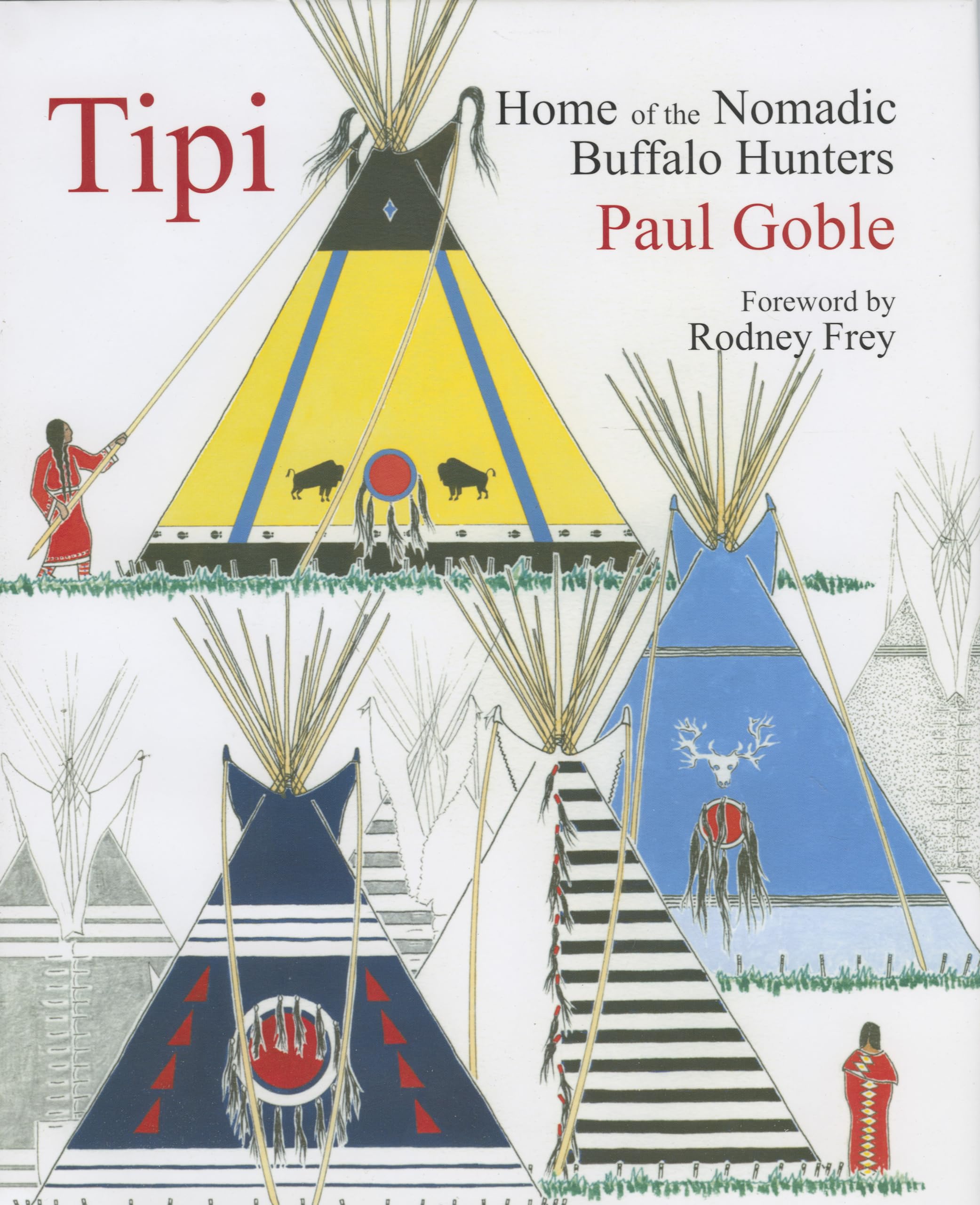 Tipi Tent: Traditional Native American Shelter for Nomadic Buffalo Hunters | Camping, Outdoor Adventures & Cultural Events