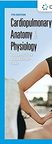 Cardiopulmonary Anatomy & Physiology Textbook: Essential Guide for Respiratory Care Students & Professionals | Study, Reference & Clinical Practice