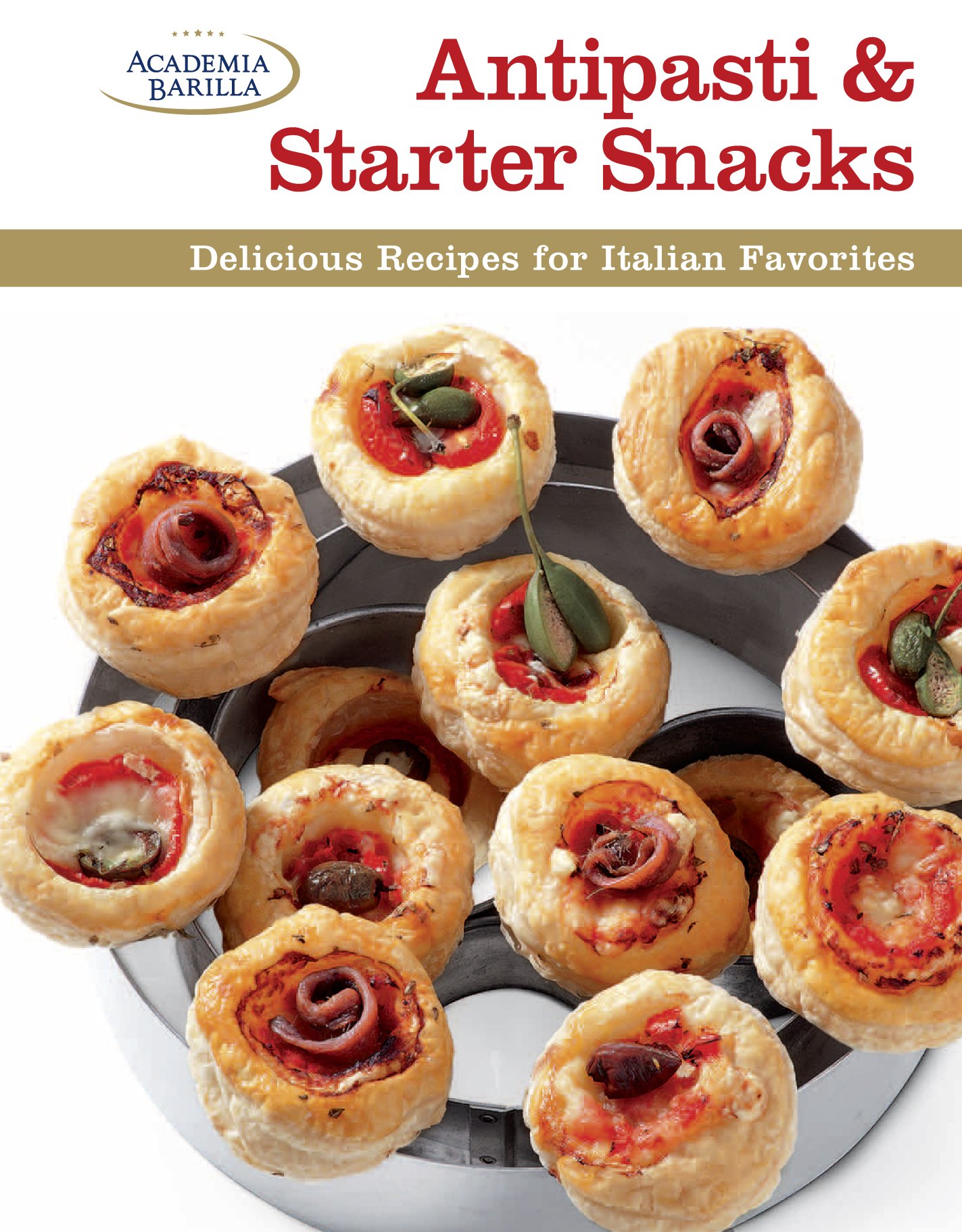 Authentic Italian Antipasti & Starter Snacks - Easy Appetizer Recipes for Bruschetta, Caprese & More | Perfect for Parties, Entertaining & Family Gatherings
