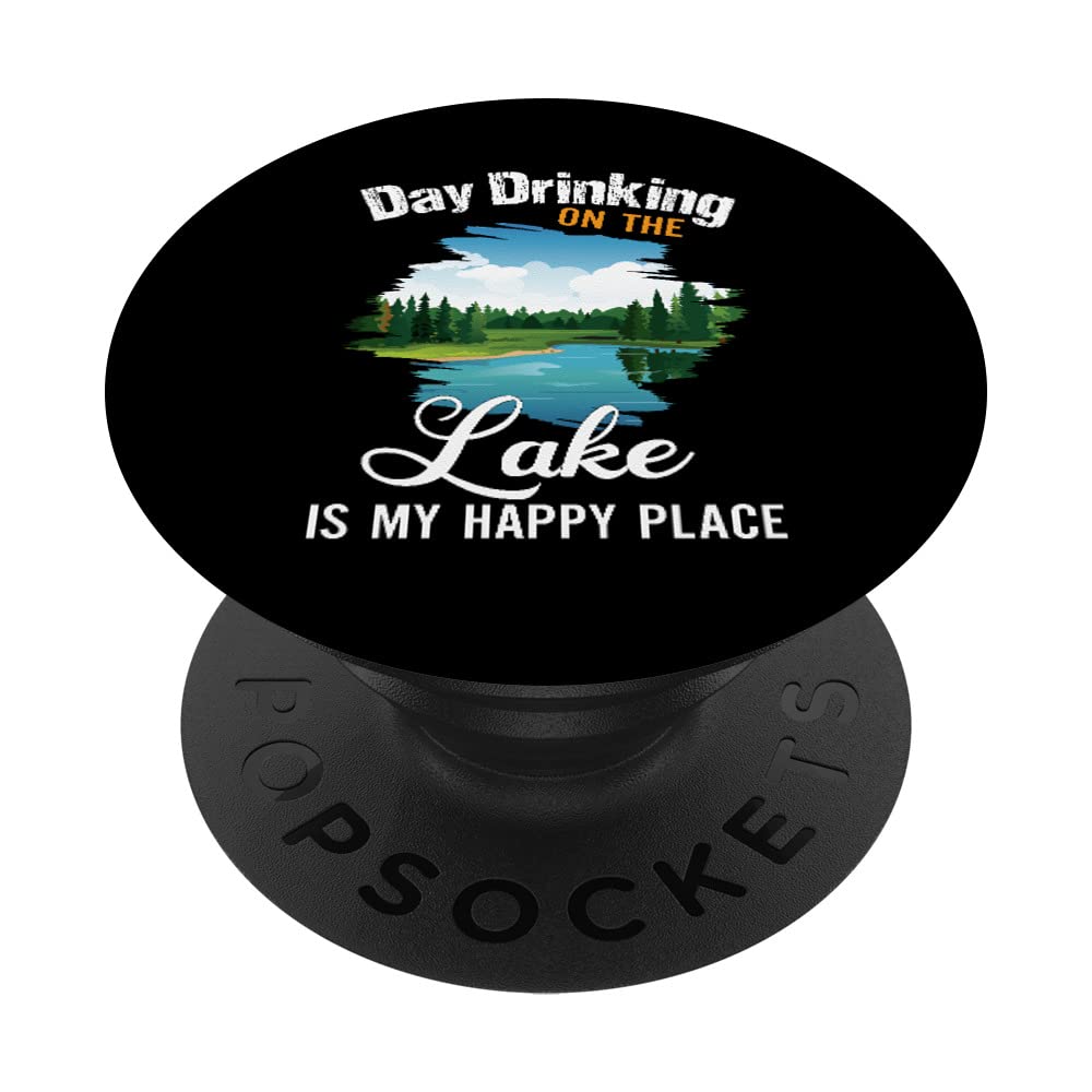 Swappable PopGrip - 'Day Drinking On The Lake Is My Happy Place' Phone Grip & Stand for iPhone, Samsung | Perfect for Boating, Beach Days & Outdoor Adventures