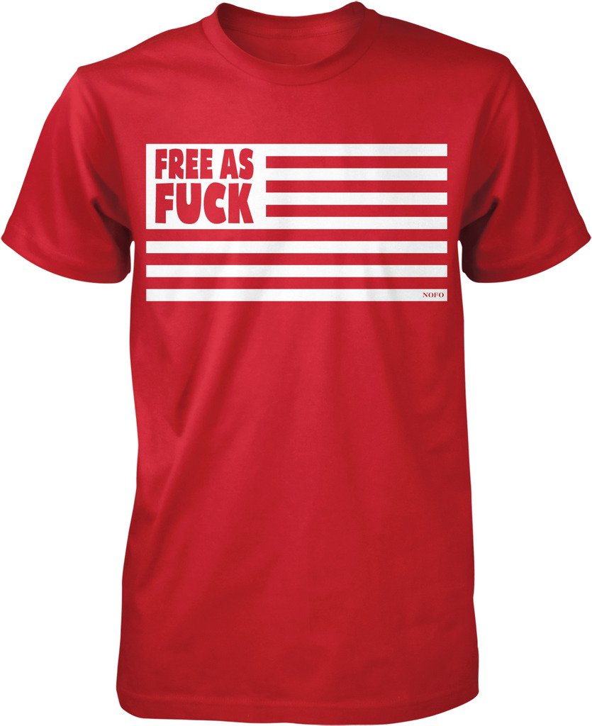 Free as Fuck Men's T-Shirt - Comfortable Graphic Tee for Casual Wear, Street Style & Everyday Outfits
