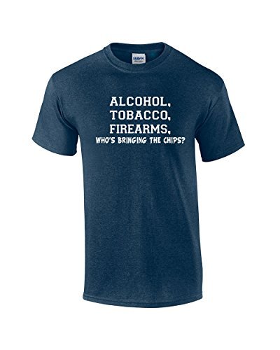 ATF Alcohol Tobacco Firearms Funny Sarcastic T-Shirt - Who's Bringing The Chips? Hilarious One-Liner Tee for Parties & Casual Wear