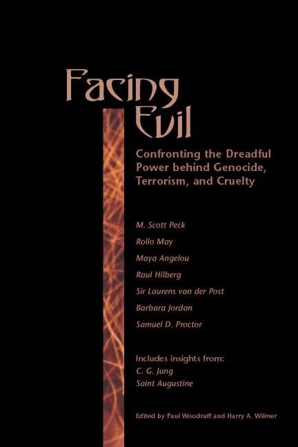 Facing Evil: Understanding the Roots of Genocide, Terrorism, and Cruelty - Book on Human Rights, Social Justice, and Psychology | Perfect for Students, Activists, and History Enthusiasts