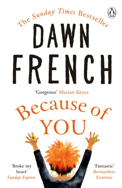 Because of You by Dawn French - Heartwarming Novel for Book Clubs & Relaxing Evenings